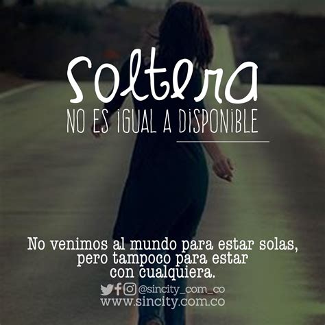 frases para portada de facebook para mujeres solteras|68 Frases de mujeres solteras 【Citas Celebres】